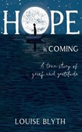 Hope is Coming | Blyth Louise | 