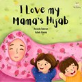 I I love my Mama's hijab | Razaida Bahram | 