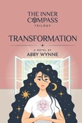 The Inner Compass - Book 2, Transformation | Abby Wynne | 