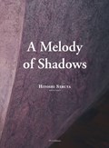 A Melody of Shadows | Hitoshi Saruta | 