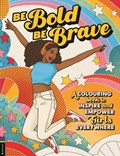 Be Bold, Be Brave | Amy Blackwell | 