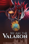 We Are the Valaron | Croften Grebe | 