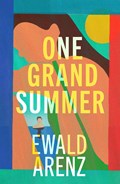 One Grand Summer | Ewald Arenz | 