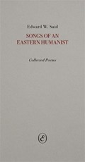 Songs of an Eastern Humanist | Edward Said | 