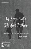 In Search of a Perfect Father | Aled Seago | 