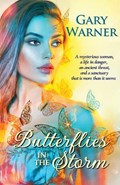 Butterflies in the Storm | Gary Warner | 
