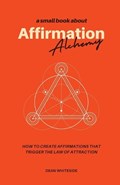 Affirmation Alchemy | Dean Whiteside | 