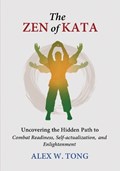 The Zen of Kata | Alex W Tong | 