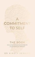 A Commitment to Self - The Book | Kirsty Seward | 