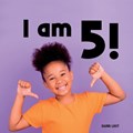 I Am 5! | Shari Last | 