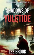 The Shadows of Yuletide | Lee Brook | 