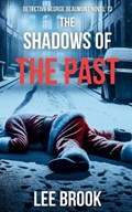 The Shadows of the Past | Lee Brook | 