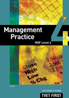 Management Practice NQF4 Lecturer's Guide