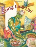 Long Live Us! | Edel Wignell | 