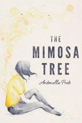 The Mimosa Tree | Antonella Preto | 