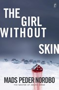 The Girl without Skin | Mads Peder Nordbo | 