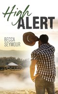 High Alert | Becca Seymour | 