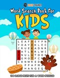 Word Search Book For Kids - 100 Large Print Find A Word Puzzles | Brain Trainer | 