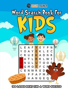Word Search Book For Kids - 100 Large Print Find A Word Puzzles