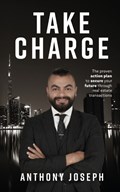 Take Charge | Anthony Joseph Abou Jaoude | 