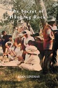 THE SECRET OF HANGING ROCK | Joan Lindsay | 