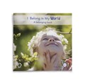 I Belong in My World: A Belonging Book | Melissa Reve | 