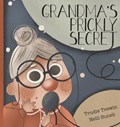 Grandma's Prickly Secret | Trudie Trewin | 