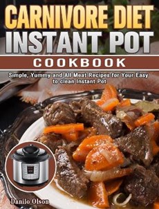 Carnivore Diet Instant Pot Cookbook