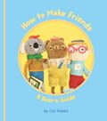 How to Make Friends: A Bear's Guide | Cat Rabbit | 