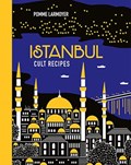 Istanbul Cult Recipes (mini) | Pomme Larmoyer | 