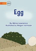 Egg | Mirna Lawrence | 