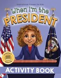 When I'm the President | Samantha Pillay | 