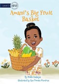 Amani's Big Fruit Basket | Nidhi Kalaiya | 