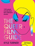 The Queer Film Guide | Kyle Turner | 