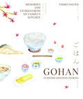 Gohan: Everyday Japanese Cooking | Emiko Davies | 