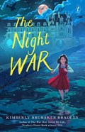 The Night War | Kimberley Brubaker Bradley | 