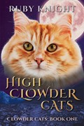 High Clowder Cats | Ruby Knight | 