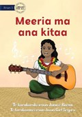 Meeria and her Guitar - Meeria ma ana kitaa (Te Kiribati) | Janice Roemi | 