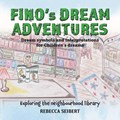 Fino's Dream Adventures Book 7 | Rebecca Seibert | 