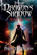 In the Dragon's Shadow | Rufin de Villiers | 