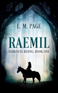 Raemil: Darkness Rising: Book One | L. M. Page | 