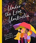 Under the Love Umbrella | Davina Bell | 