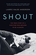 Shout | Laurie Halse Anderson | 