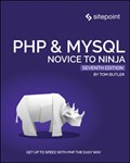 PHP & MySQL: Novice to Ninja, 7e | Tom Butler | 