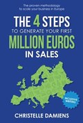 The 4 Steps to Generate Your First Million Euros in Sales | Christelle Damiens | 