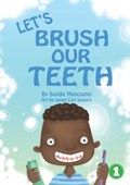 Let's Brush Our Teeth | Sandie Muncaster | 