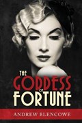The Goddess of Fortune | Andrew Blencowe | 