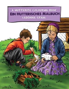 A Hutterite Colouring Book / Ein Hutterisches Malbuch