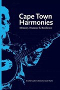 Cape Town Harmonies | Gaulier, Armelle ; Martin, Denis-constant | 