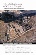 The Archaeology of Chaco Canyon | Stephen H. Lekson | 